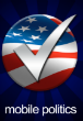 Image of Mobile Politics could be a game changer for Republicans -- and a show stopper for Obama. 